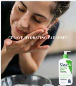 CeraVe Hydrating Cleanser for normal to dry skin 2024