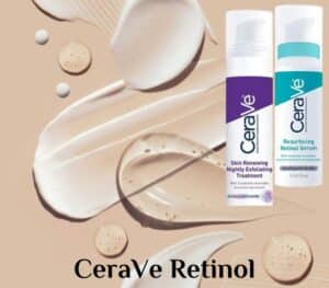 CeraVe Retinol Serum to say goodbye to wrinkles 2024