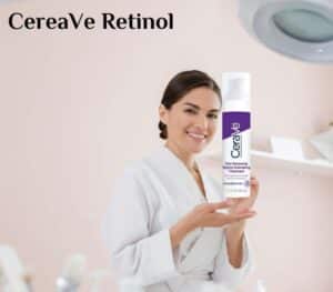 CeraVe Retinol Serum to say goodbye to wrinkles 2024