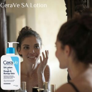 CeraVe SA Lotion for rough and bumpy skin solution 2024