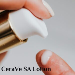 CeraVe SA Lotion for rough and bumpy skin solution 2024