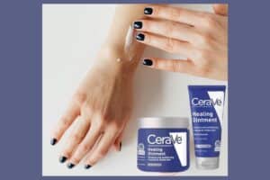 CeraVe healing ointment for smooth, healthy skin 2024