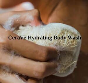 Hydrate and cleanse with cerave body wash 2024