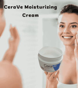 CeraVe Moisturizing Cream hydrate skin for a healthy glow 2024